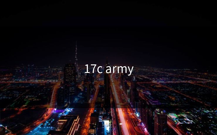 17c army